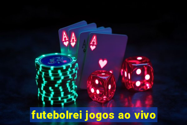 futebolrei jogos ao vivo